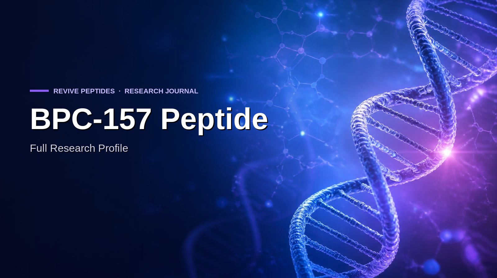 BPC-157 Peptide: Full Research Profile