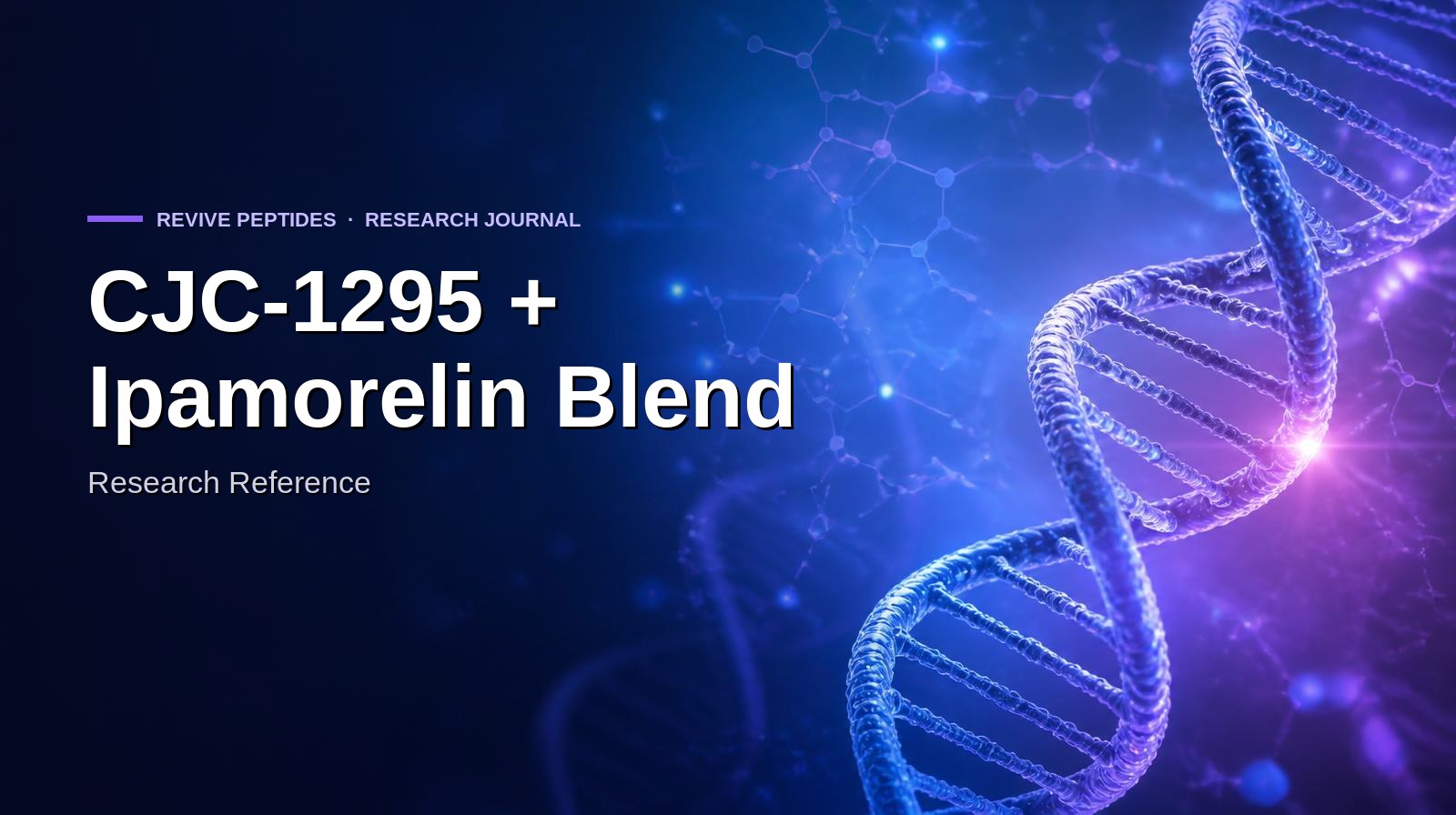 CJC-1295 + Ipamorelin Blend: Research Reference
