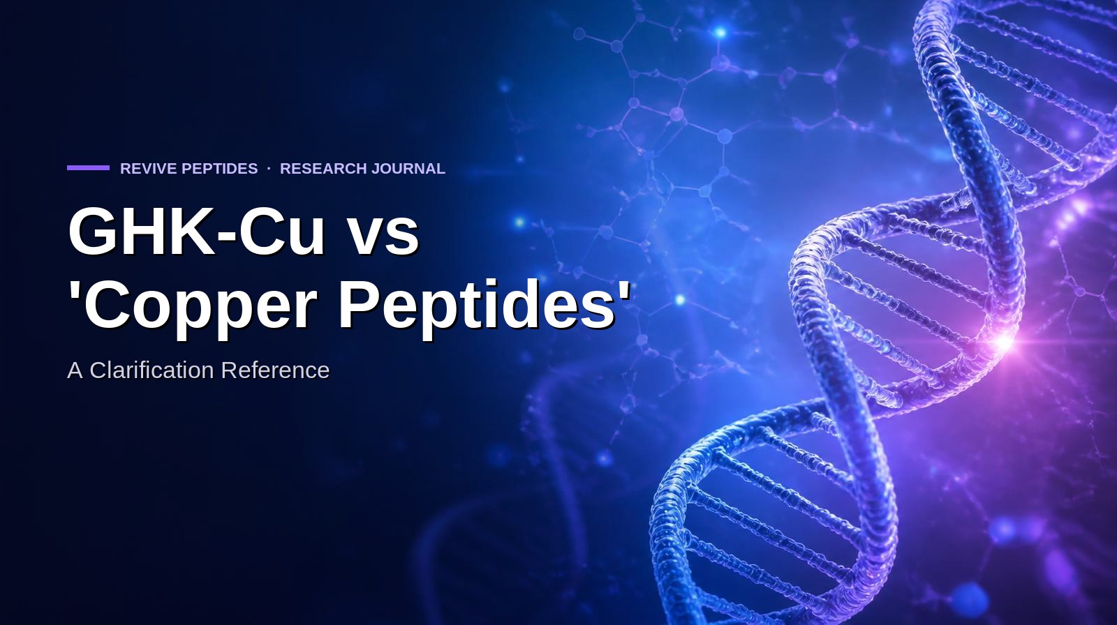GHK-Cu vs 'Copper Peptides': A Clarification Reference