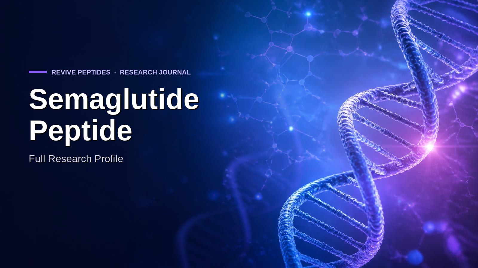 Semaglutide Peptide: Full Research Profile
