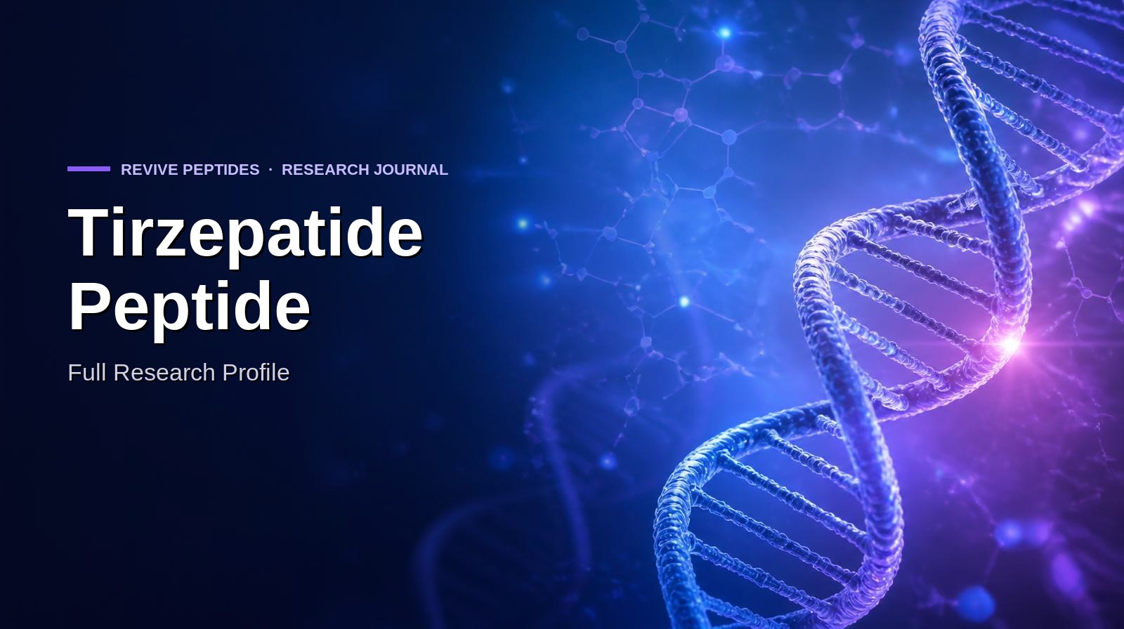 Tirzepatide Peptide: Full Research Profile